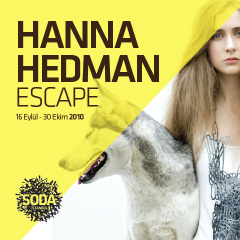 HANNA HEDMAN / Escape /  16.09.2010-30.10.2010