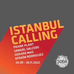 Istanbul Calling 24.09-26.11.2022